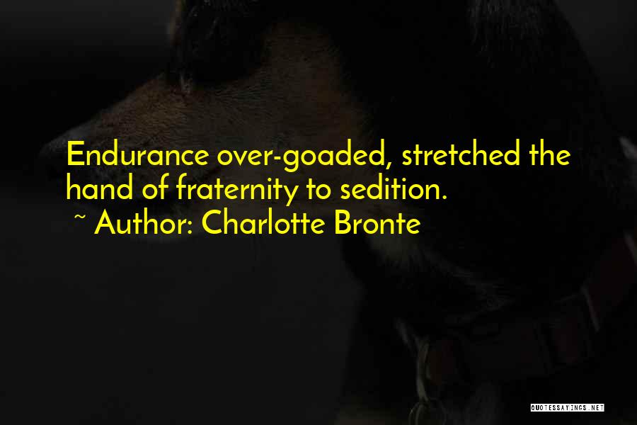 Fraternity Quotes By Charlotte Bronte