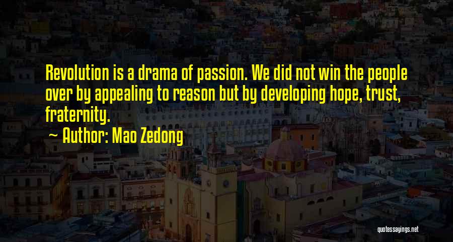 Fraternity Quotes By Mao Zedong