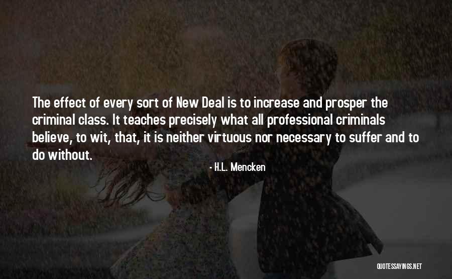 Fraters Motorcycle Quotes By H.L. Mencken Fraters Motorcycle Quotes By H.L. Mencken