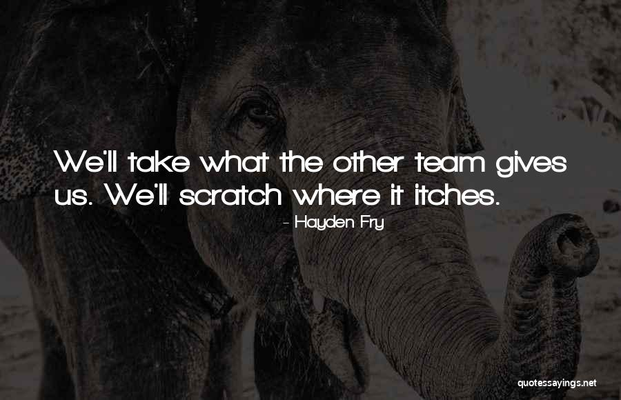 Fratila Vioara Quotes By Hayden Fry Fratila Vioara Quotes By Hayden Fry