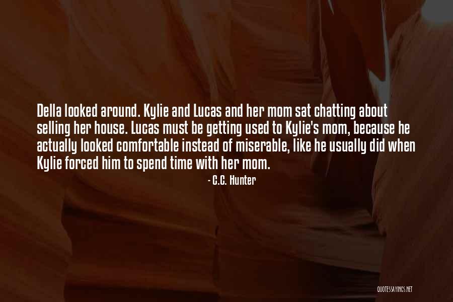 Fratricidal War Quotes By C.C. Hunter Fratricidal War Quotes By C.C. Hunter