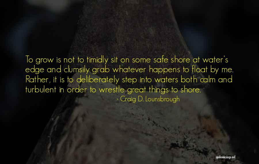 Fratricidal War Quotes By Craig D. Lounsbrough Fratricidal War Quotes By Craig D. Lounsbrough