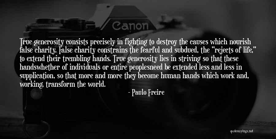 Frats Quotes By Paulo Freire