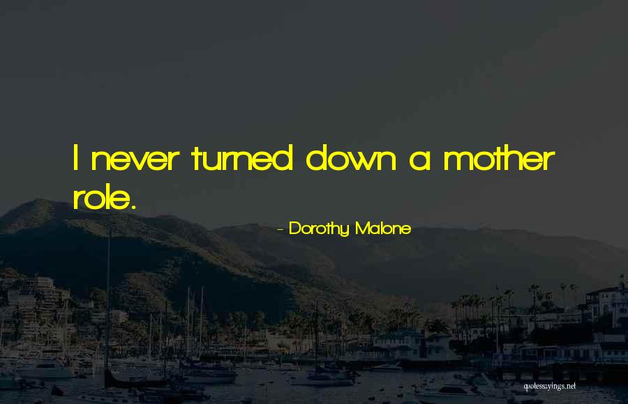 Fratterelli Quotes By Dorothy Malone Fratterelli Quotes By Dorothy Malone