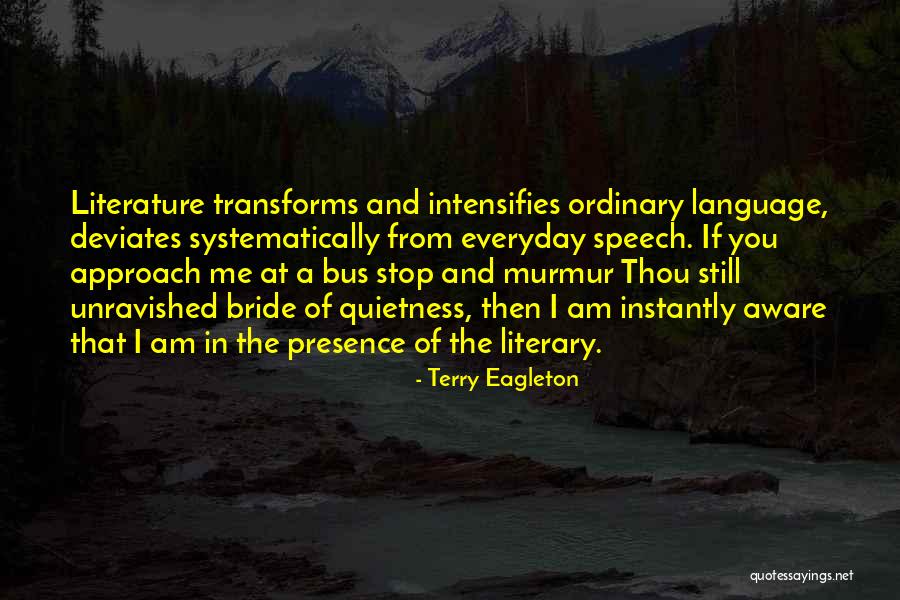 Fraudulence Forensics Quotes By Terry Eagleton Fraudulence Forensics Quotes By Terry Eagleton