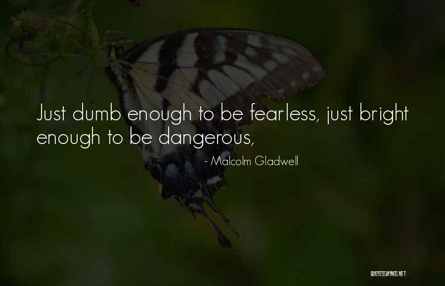 Fraudulentos Quotes By Malcolm Gladwell Fraudulentos Quotes By Malcolm Gladwell