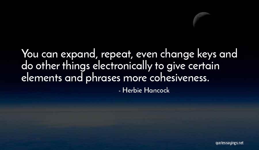 Frausto Plastering Quotes By Herbie Hancock Frausto Plastering Quotes By Herbie Hancock