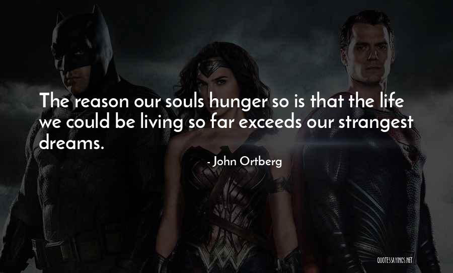 Frautschi Ex Quotes By John Ortberg Frautschi Ex Quotes By John Ortberg