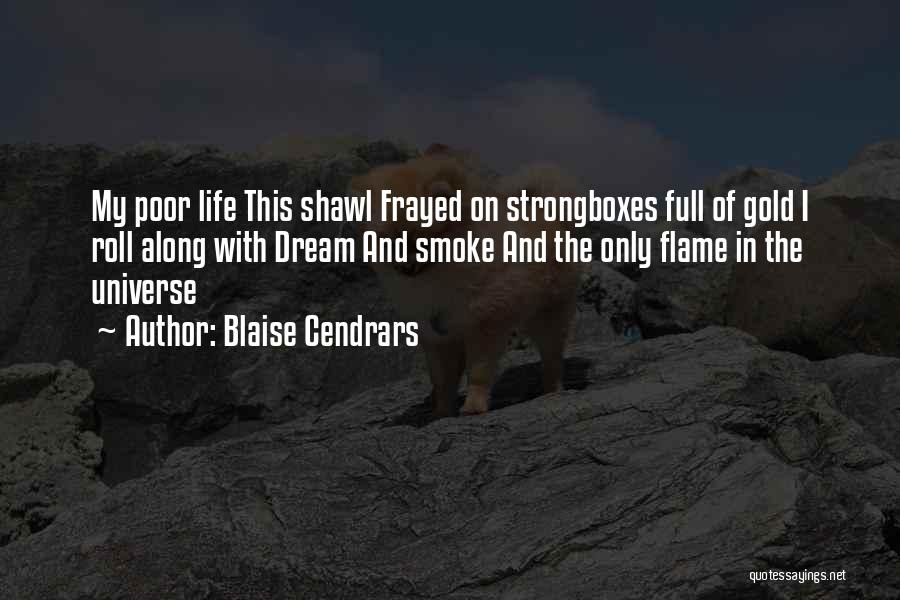 Frayed Quotes By Blaise Cendrars