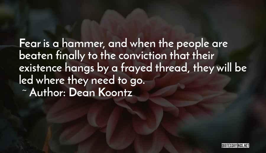 Frayed Quotes By Dean Koontz
