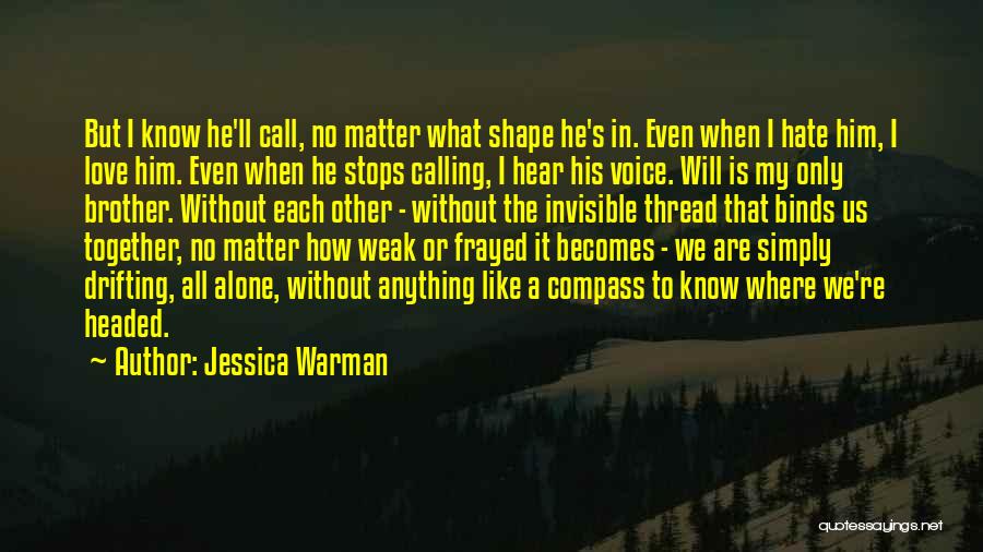 Frayed Quotes By Jessica Warman