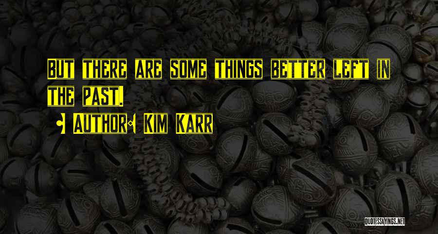 Frayed Quotes By Kim Karr