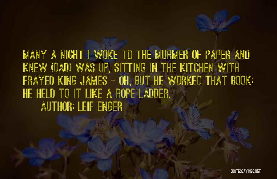 Frayed Quotes By Leif Enger