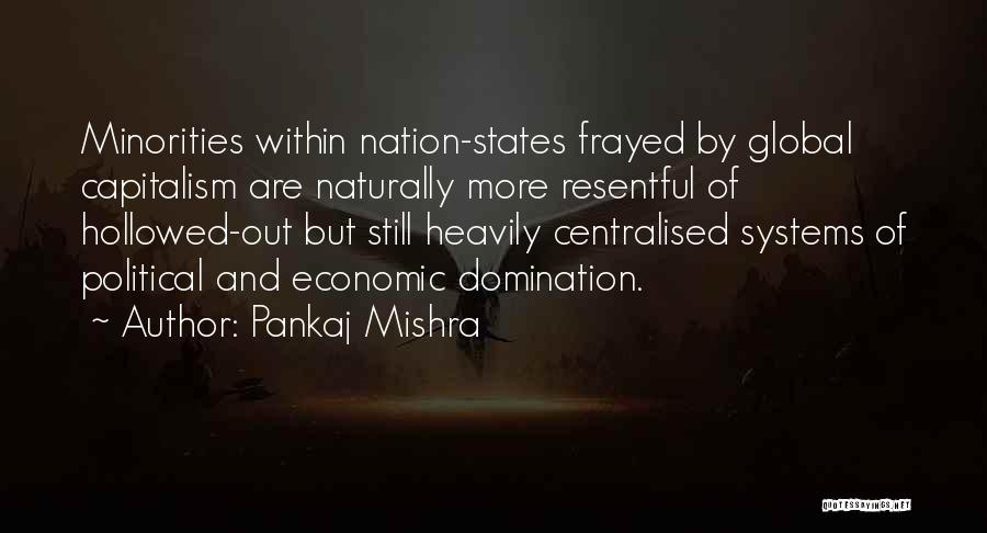 Frayed Quotes By Pankaj Mishra