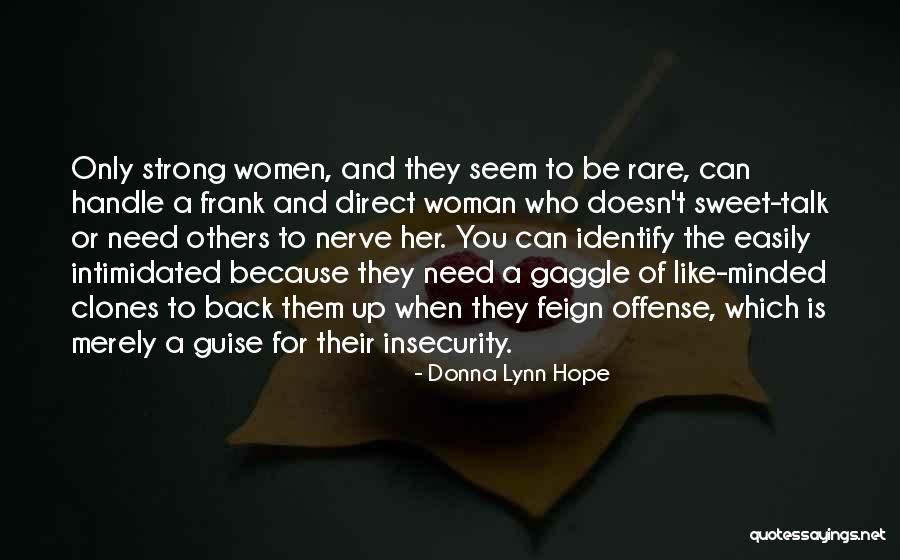 Fraynes Quotes By Donna Lynn Hope Fraynes Quotes By Donna Lynn Hope