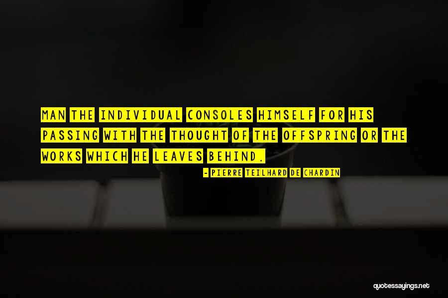 Frayser Quotes By Pierre Teilhard De Chardin Frayser Quotes By Pierre Teilhard De Chardin