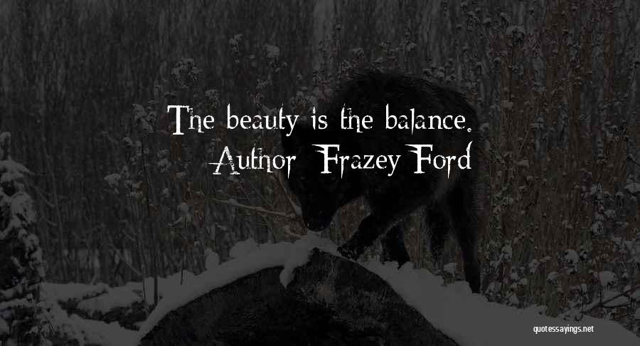 Frazey Ford Quotes 565989