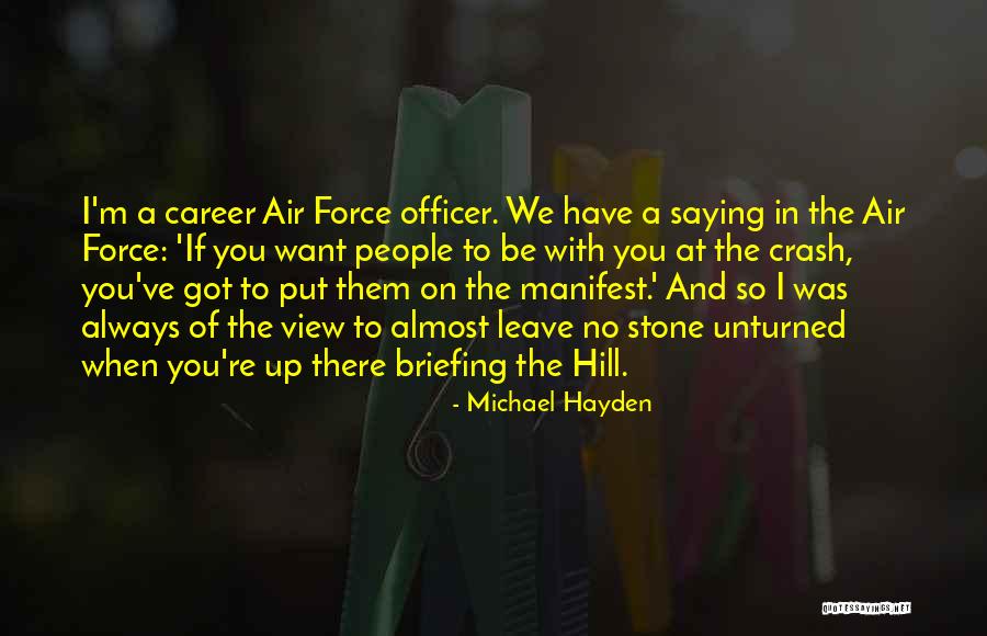 Frazzini Photography Quotes By Michael Hayden Frazzini Photography Quotes By Michael Hayden