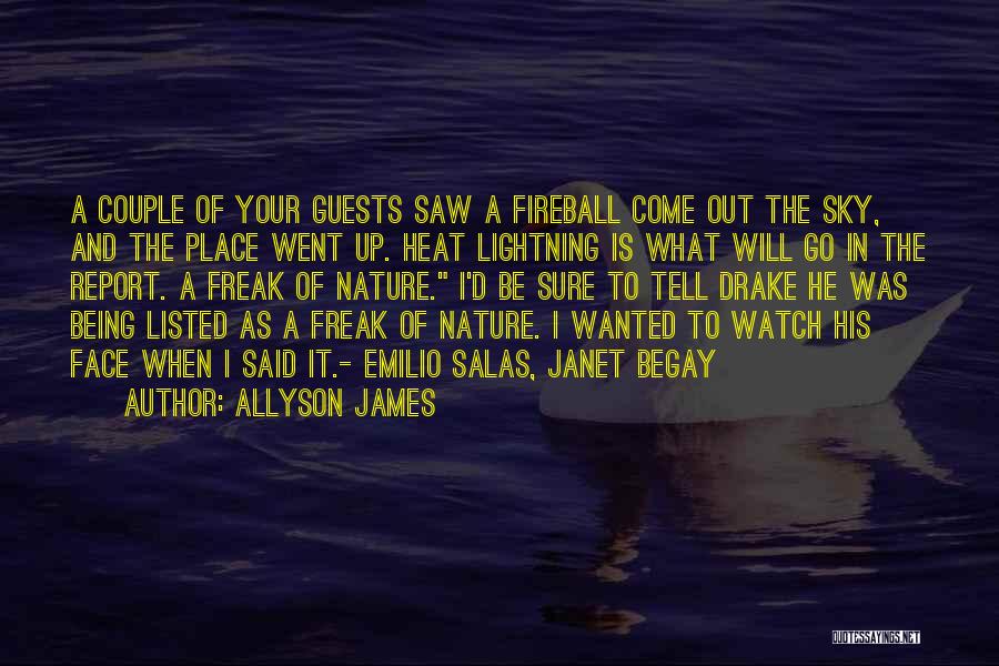 Freak Out Quotes By Allyson James