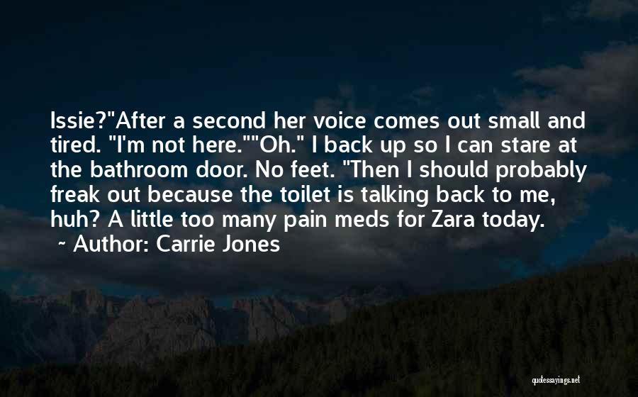 Freak Out Quotes By Carrie Jones