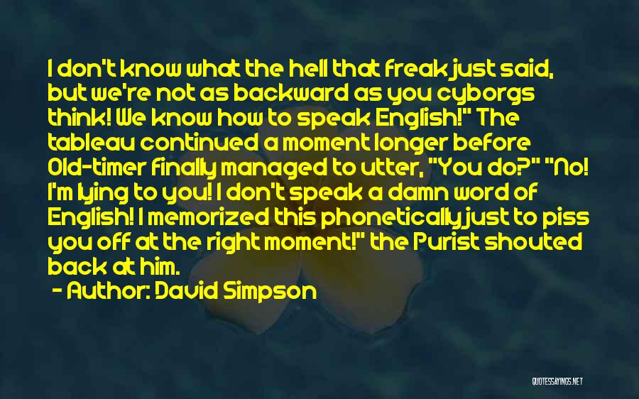 Freak Quotes By David Simpson