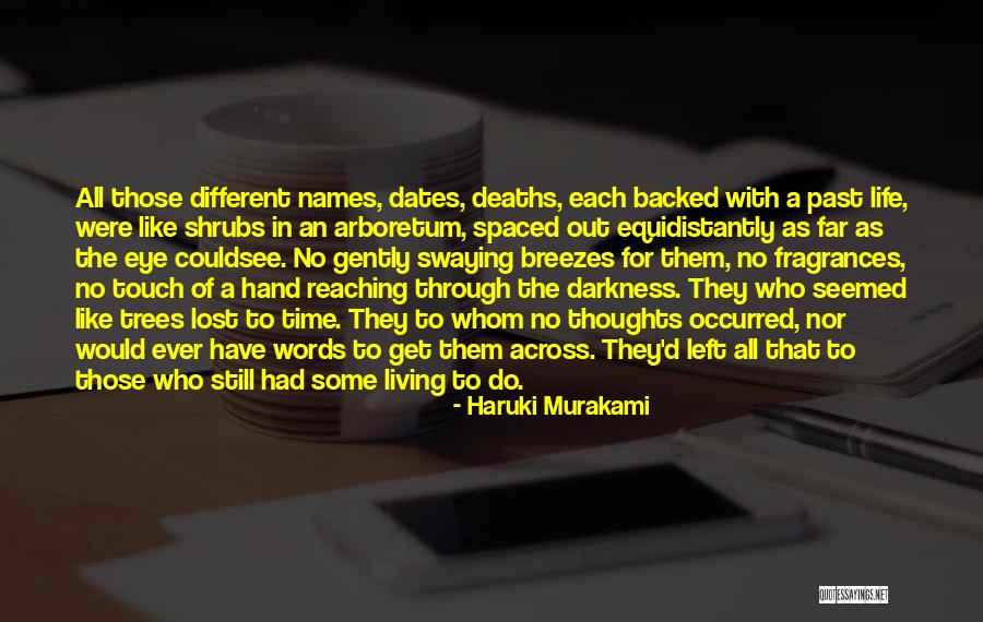 Freakery Rosemarie Quotes By Haruki Murakami Freakery Rosemarie Quotes By Haruki Murakami