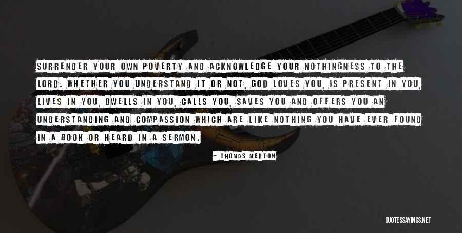 Freakiest Things Quotes By Thomas Merton Freakiest Things Quotes By Thomas Merton