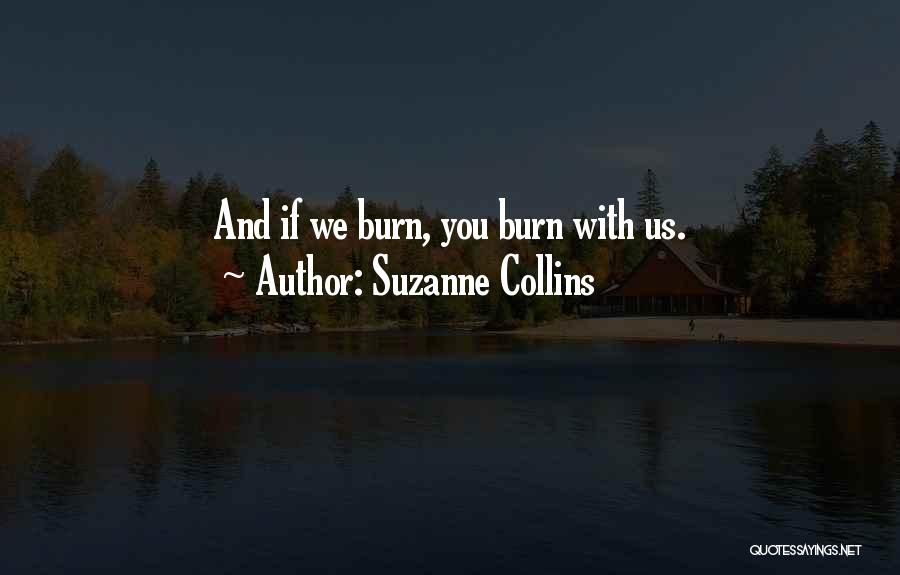 Freakin Dopeass Quotes By Suzanne Collins