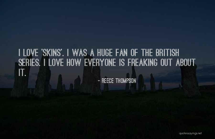 Freaking Out Quotes By Reece Thompson Freaking Out Quotes By Reece Thompson
