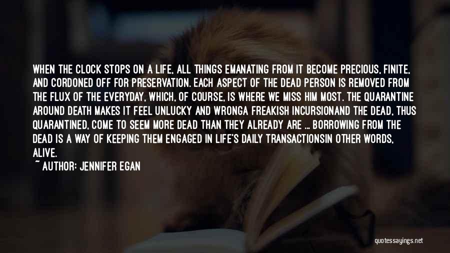 Freakish Life Quotes By Jennifer Egan