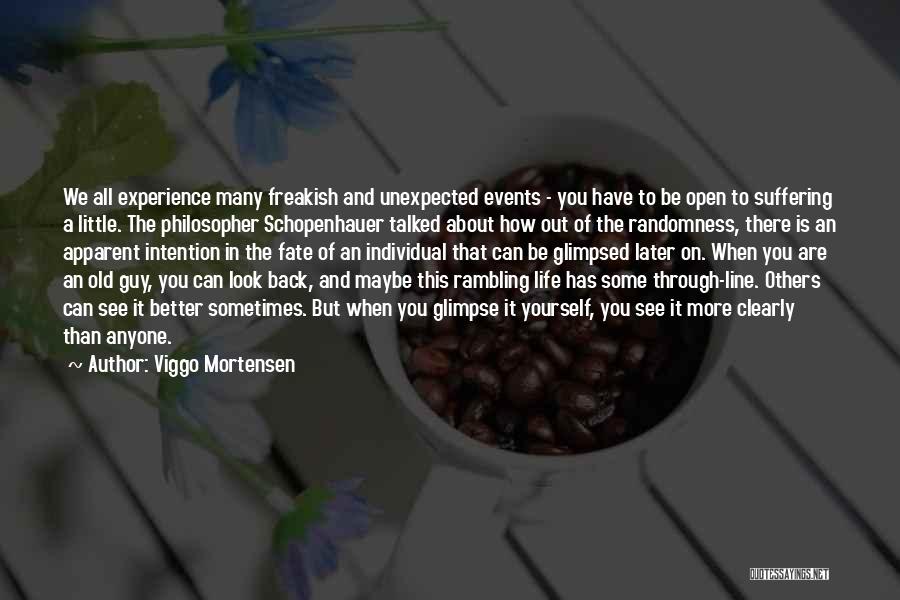 Freakish Life Quotes By Viggo Mortensen