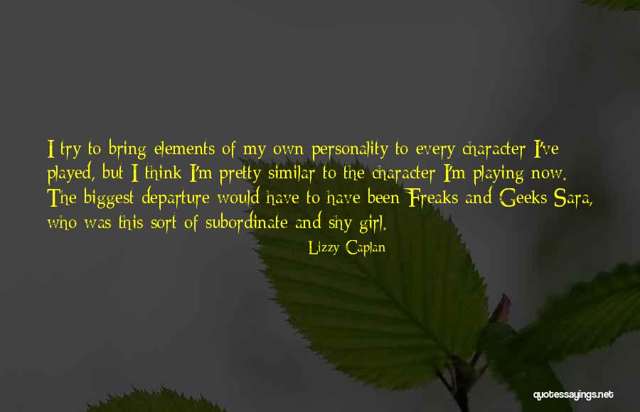 Freaks & Geeks Quotes By Lizzy Caplan Freaks & Geeks Quotes By Lizzy Caplan