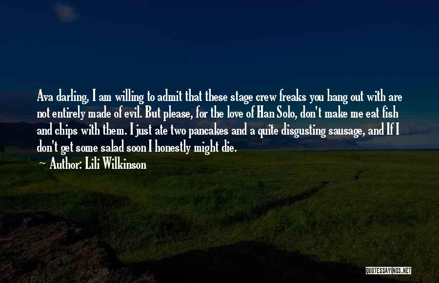 Freaks Love Quotes By Lili Wilkinson