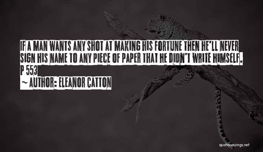 Freamon Chukka Quotes By Eleanor Catton