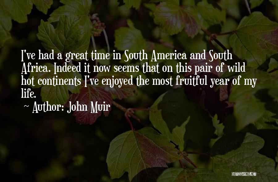 Freamon Chukka Quotes By John Muir