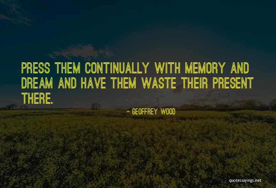 Frears Garden Quotes By Geoffrey Wood Frears Garden Quotes By Geoffrey Wood