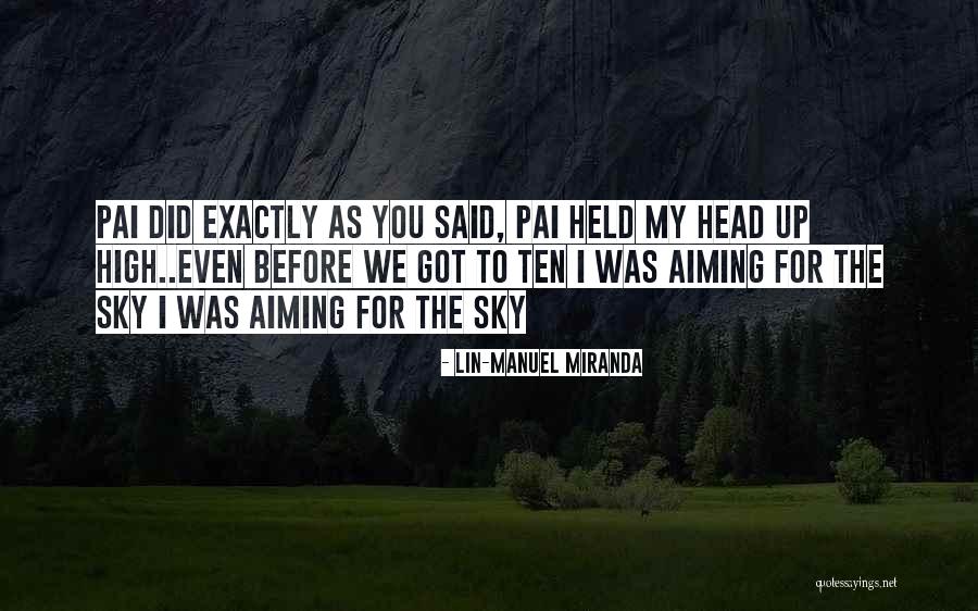 Frears Quotes By Lin-Manuel Miranda Frears Quotes By Lin-Manuel Miranda