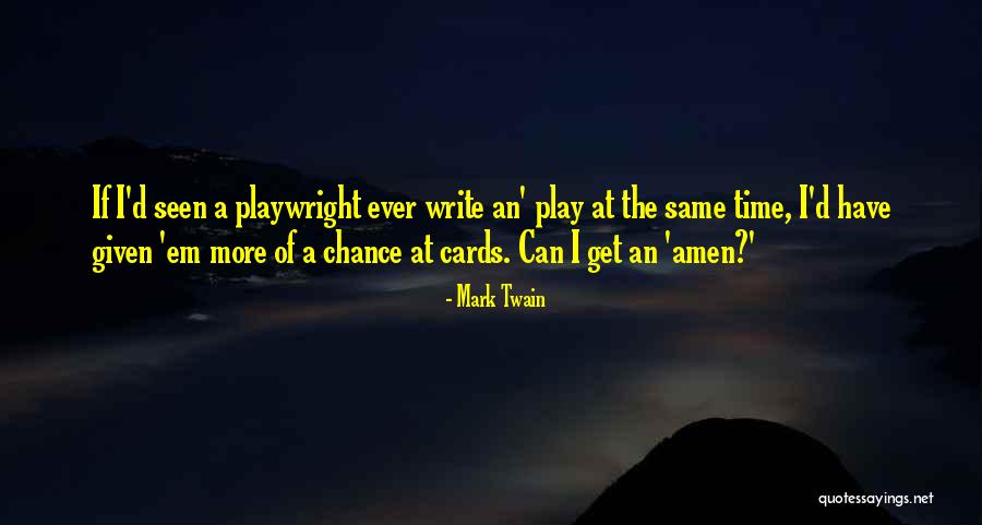 Frears Quotes By Mark Twain Frears Quotes By Mark Twain