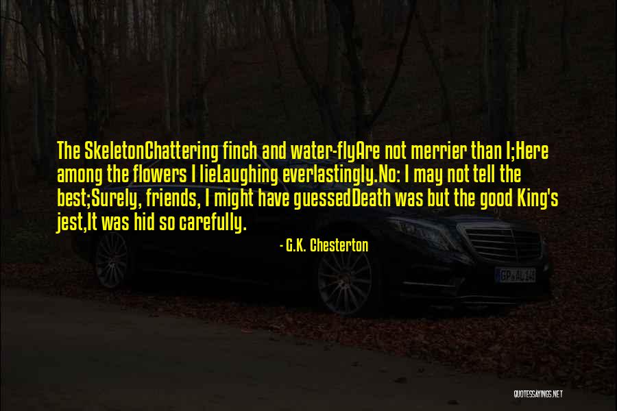 Frechette Chimney Quotes By G.K. Chesterton Frechette Chimney Quotes By G.K. Chesterton