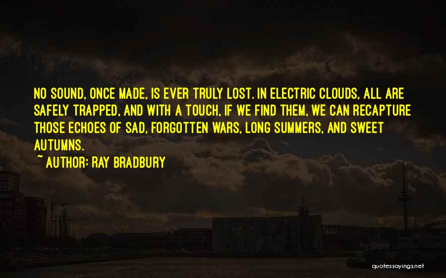 Frechtman And Associates Quotes By Ray Bradbury