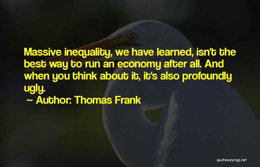 Frechtman And Associates Quotes By Thomas Frank