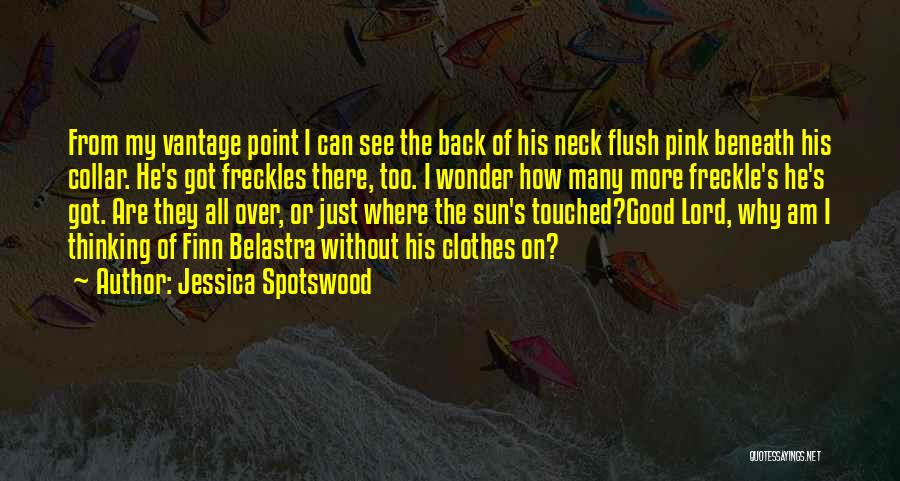 Freckle Quotes By Jessica Spotswood