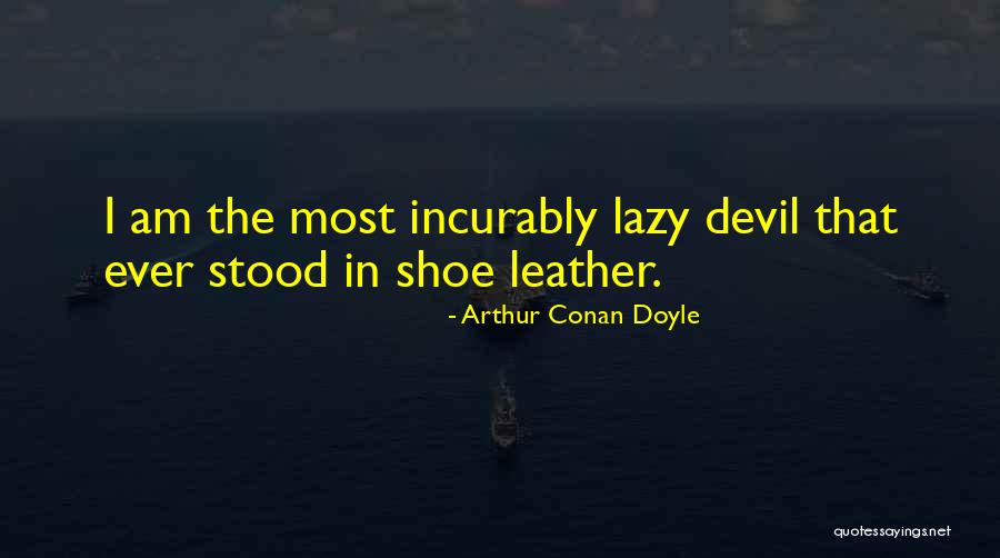 Freckled Fin Quotes By Arthur Conan Doyle