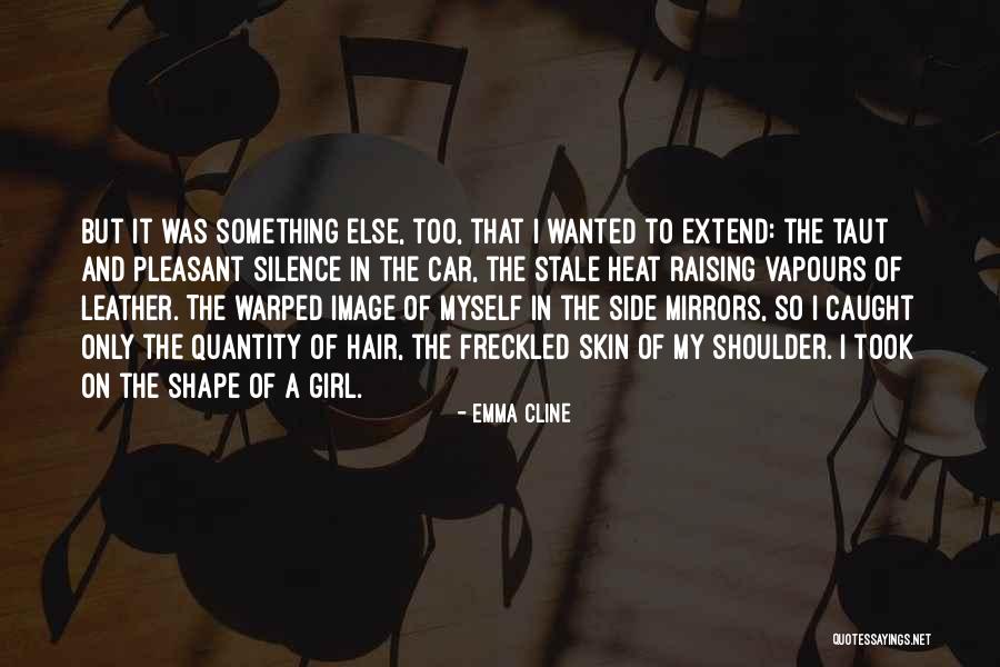 Freckled Skin Quotes By Emma Cline Freckled Skin Quotes By Emma Cline