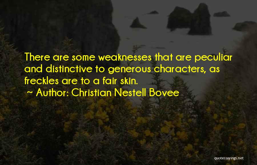 Freckles Quotes By Christian Nestell Bovee