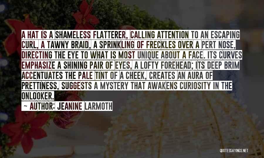 Freckles Quotes By Jeanine Larmoth