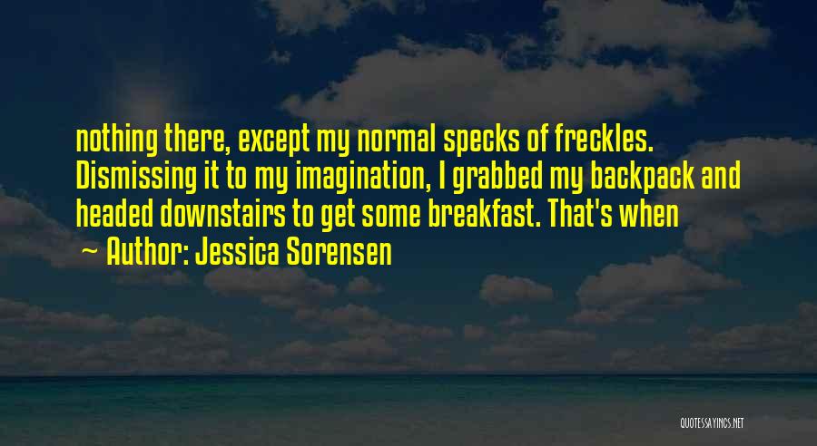 Freckles Quotes By Jessica Sorensen