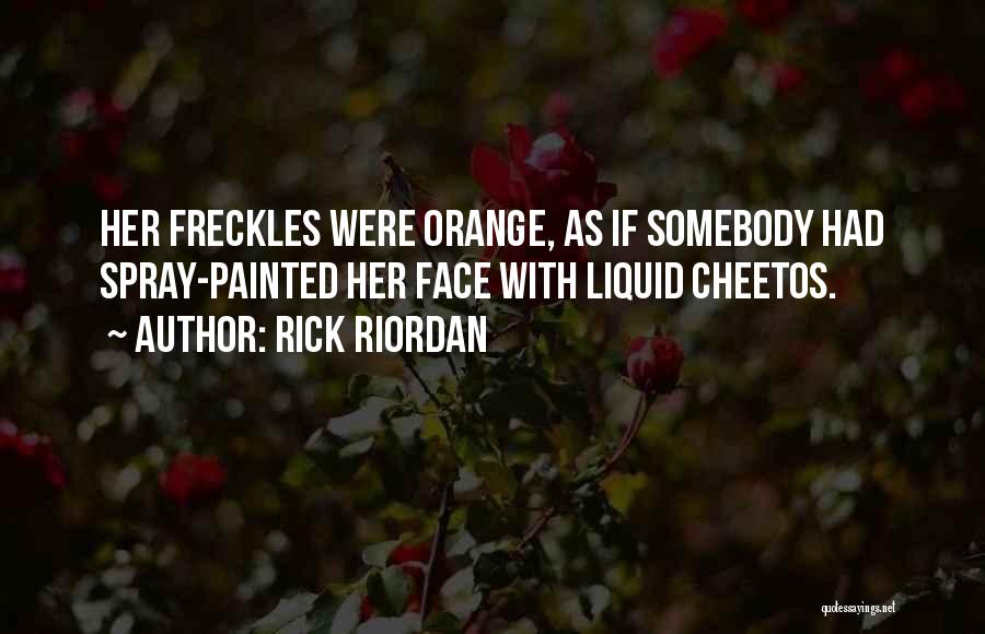 Freckles Quotes By Rick Riordan