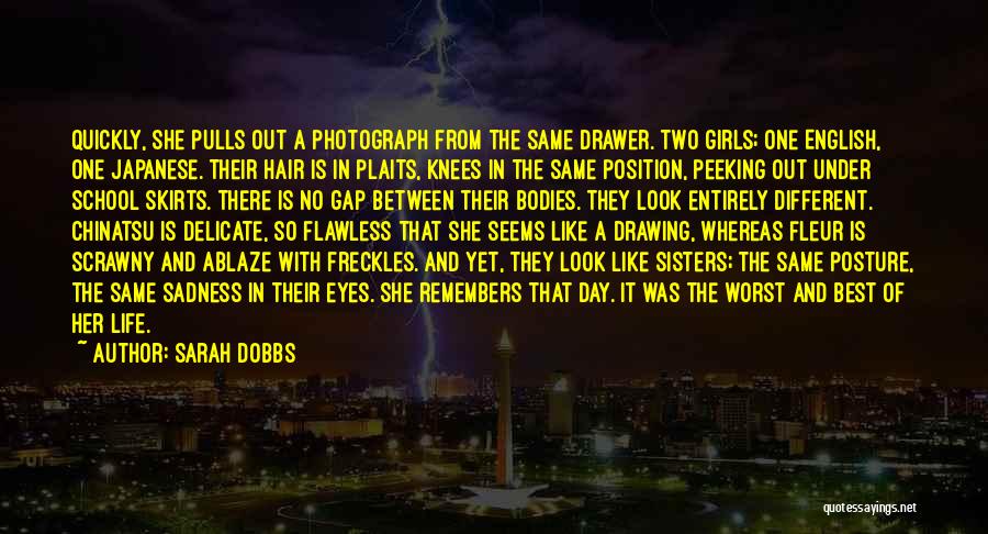 Freckles Quotes By Sarah Dobbs