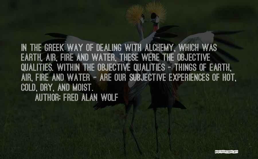 Fred Alan Wolf Quotes 1970974